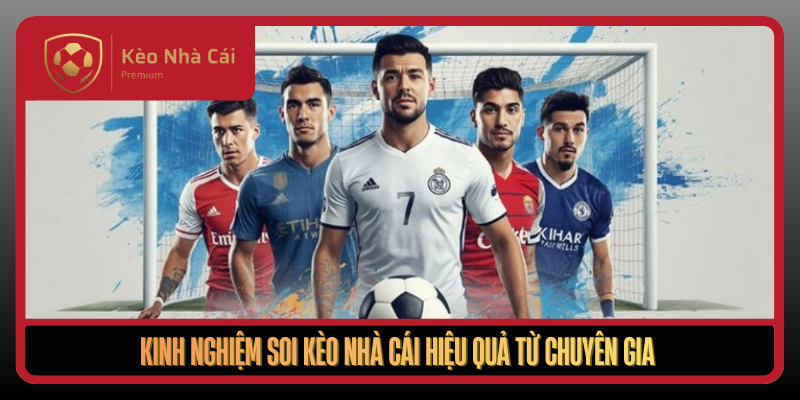 Kèo Nhà Cái nutex.io - nhận định bóng đá, keonhacai5 uy tín 2026 5 Kinh Nghiem Soi Keo Nha Cai Hieu Qua Tu Chuyen Gia1