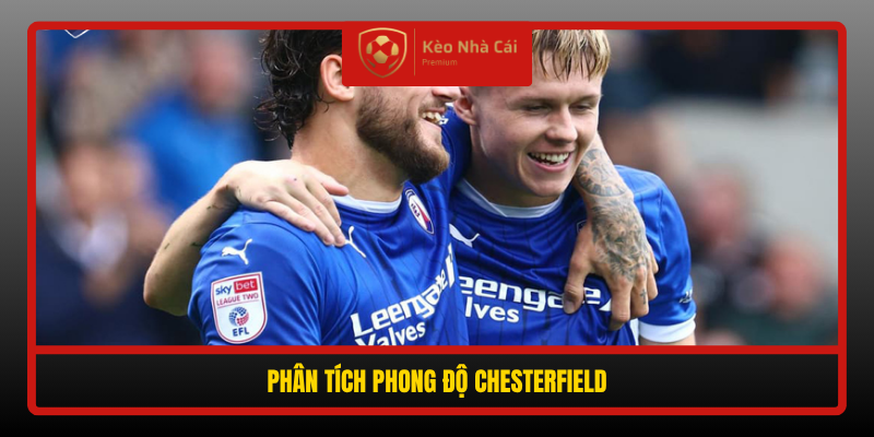 Phan Tich Phong Do Chesterfield